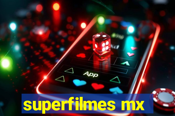 superfilmes mx